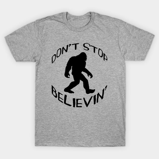 DON'T STOP BELIEVIN' T-Shirt by redhornet